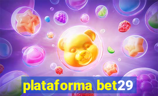 plataforma bet29